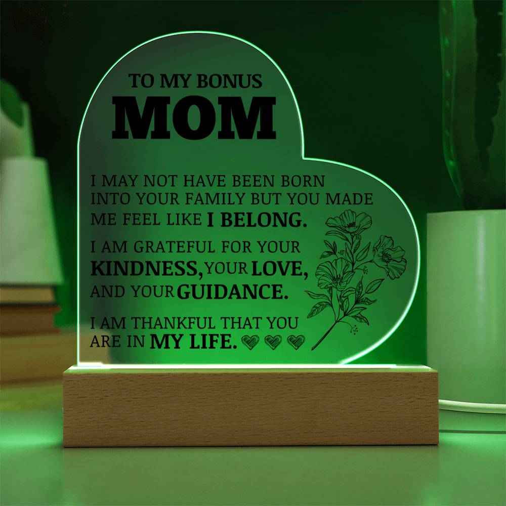 To My Bonus Mom, Grateful For You, Acrylic Heart Plaque