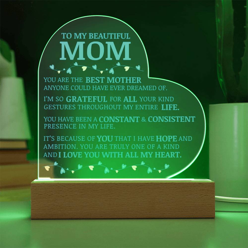 To My Beautiful Mom, You Are The Best Mother, Acrylic Heart Plaque