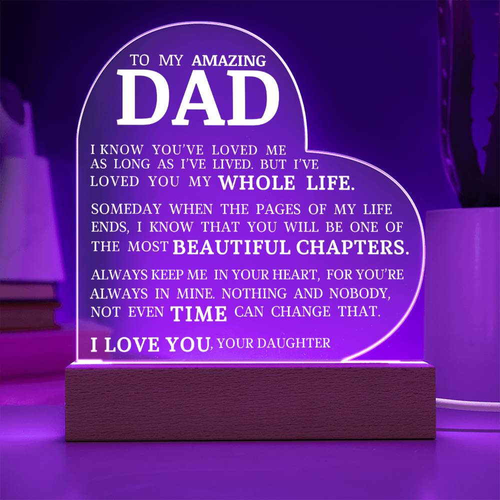 To My Amazing Dad, Acrylic Heart Plaque