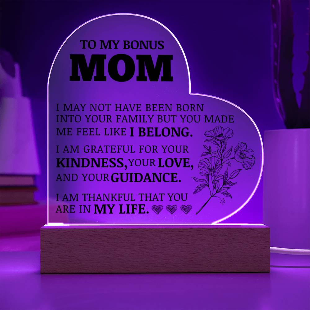 To My Bonus Mom, Grateful For You, Acrylic Heart Plaque