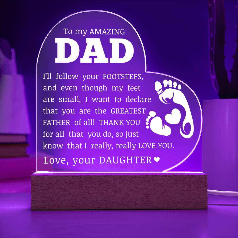 To My Amazing Dad, Acrylic Heart Plaque