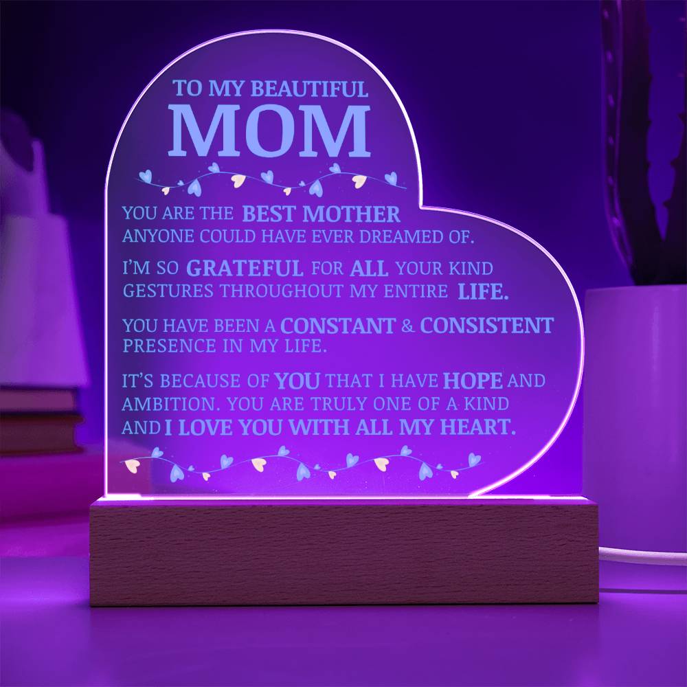 To My Beautiful Mom, You Are The Best Mother, Acrylic Heart Plaque