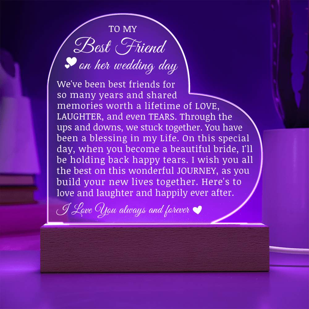 To My Best Friend on Her Wedding Day, Acrylic Heart Plaque for Bride