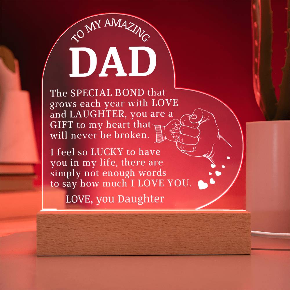To My Amazing Dad, Acrylic Heart Plaque