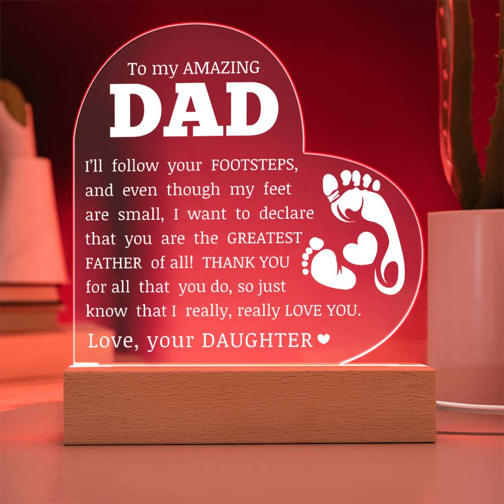 To My Amazing Dad, Acrylic Heart Plaque
