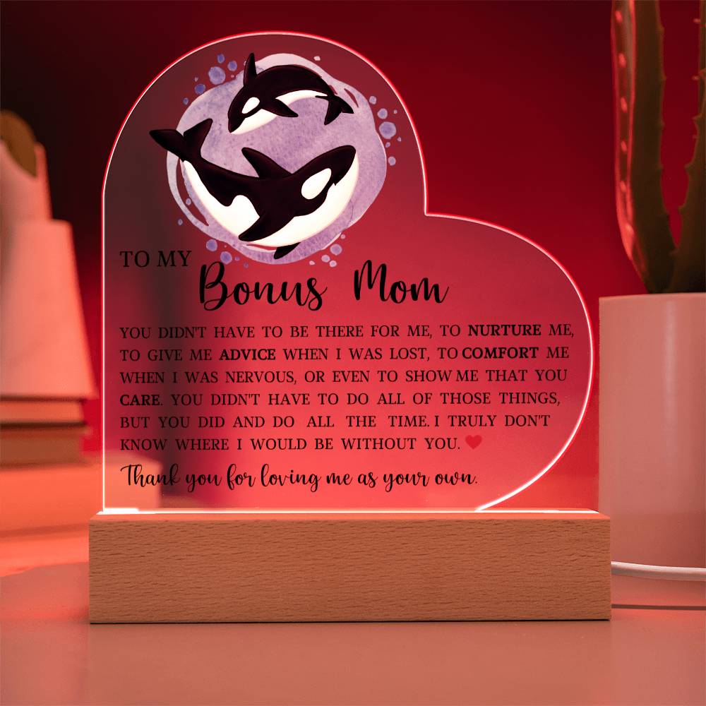 To My Bonus Mom, Acrylic Heart Plaque