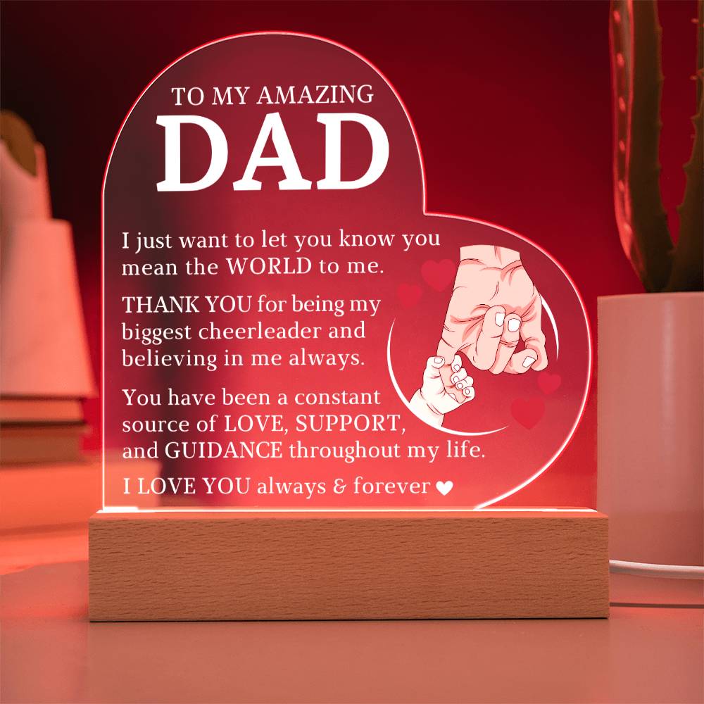 To My Amazing Dad, Acrylic Heart Plaque