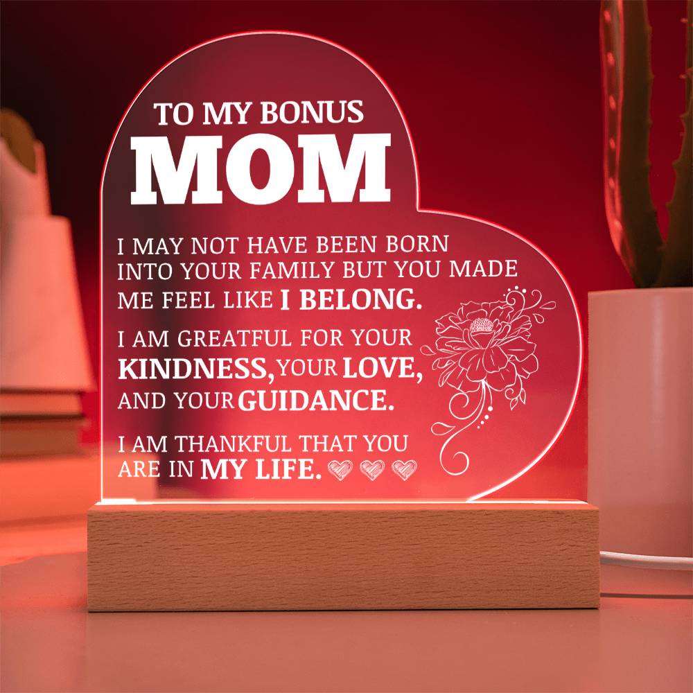 To My Bonus Mom, Acrylic Heart Plaque