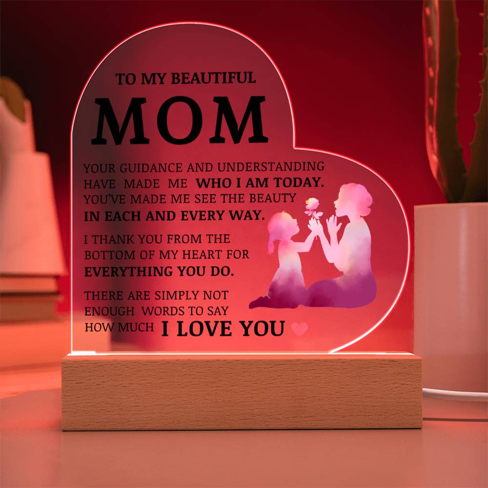 To My Beautiful Mom, Acrylic Heart Plaque