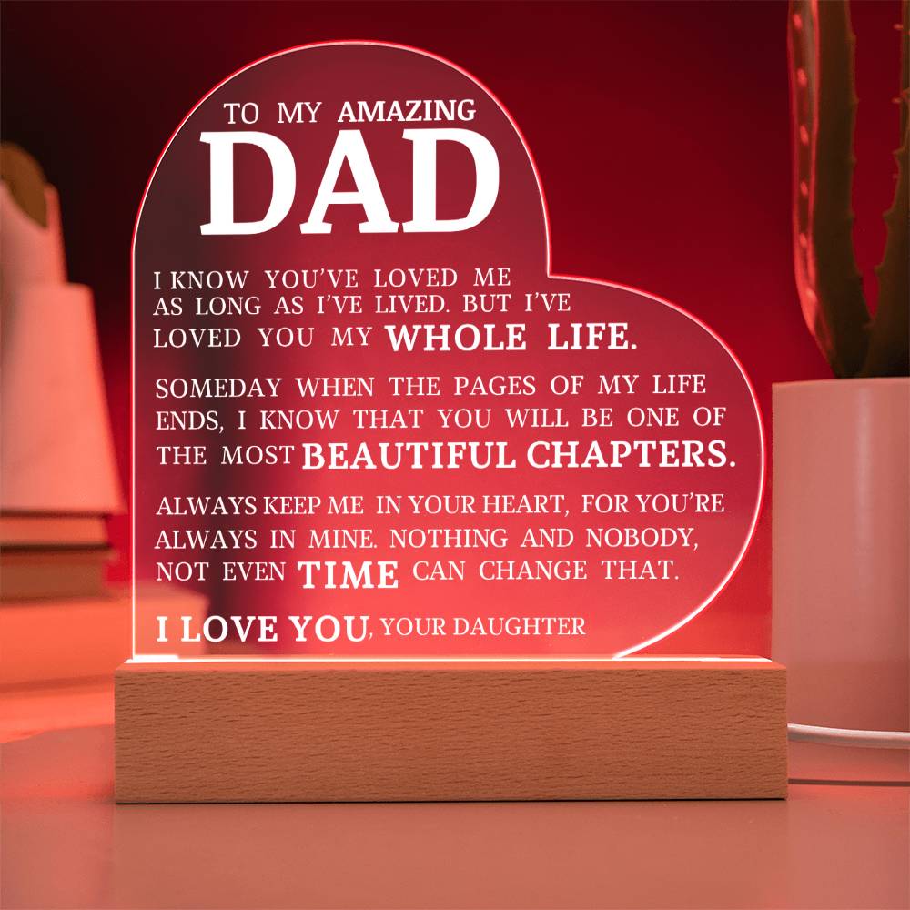 To My Amazing Dad, Acrylic Heart Plaque