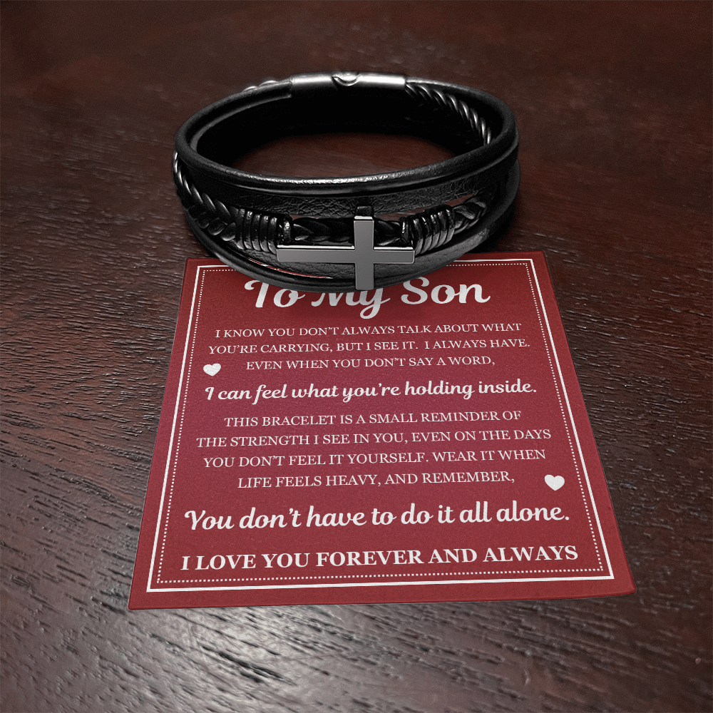 To My Son Men's Cross Bracelet -"You Don't Have to Do it All Alone"