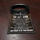 Men's Cross Bracelet - To My Son "I Believe In You"