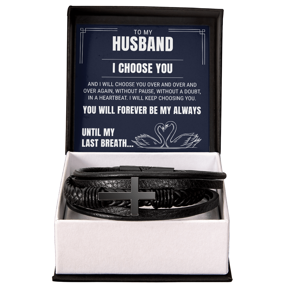 Men's Cross Bracelet - To My Husband "You Will Forever Be My Always"
