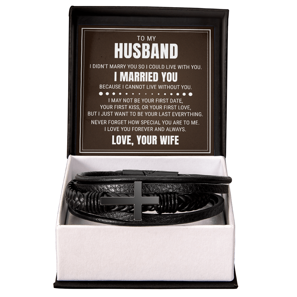 Men's Cross Bracelet - To My Husband "I Cannot Live Without You"