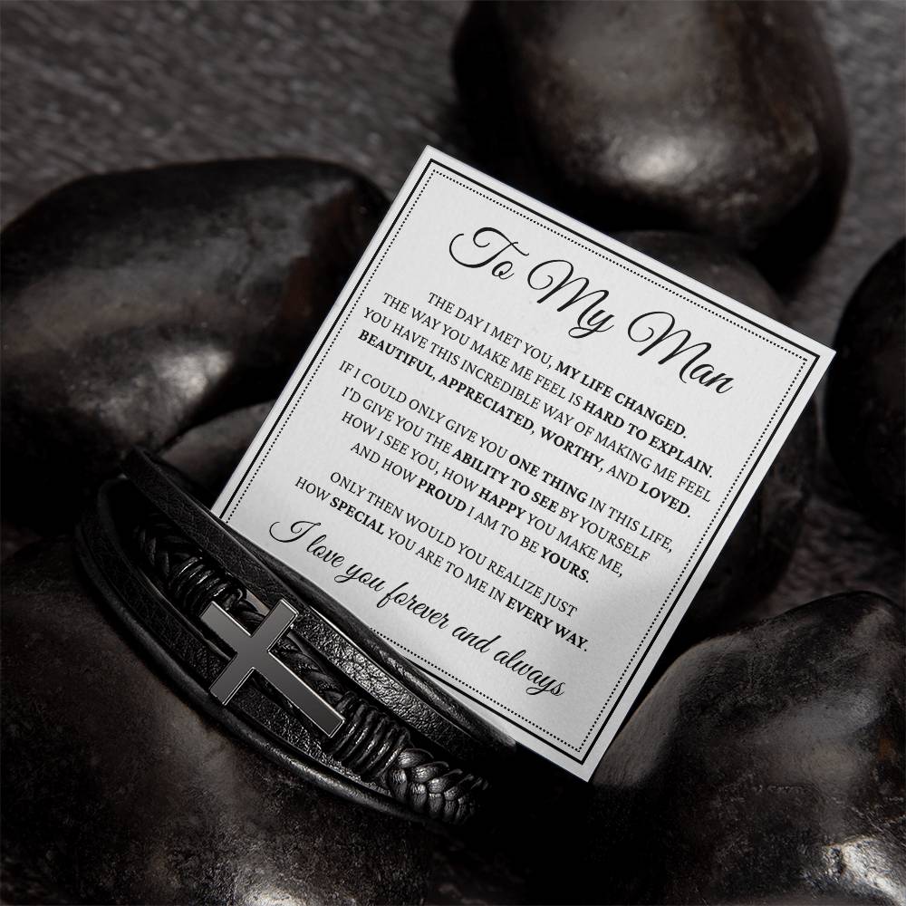 Men's Cross Bracelet - To My Man "The Day I Met You, My Life Changed"