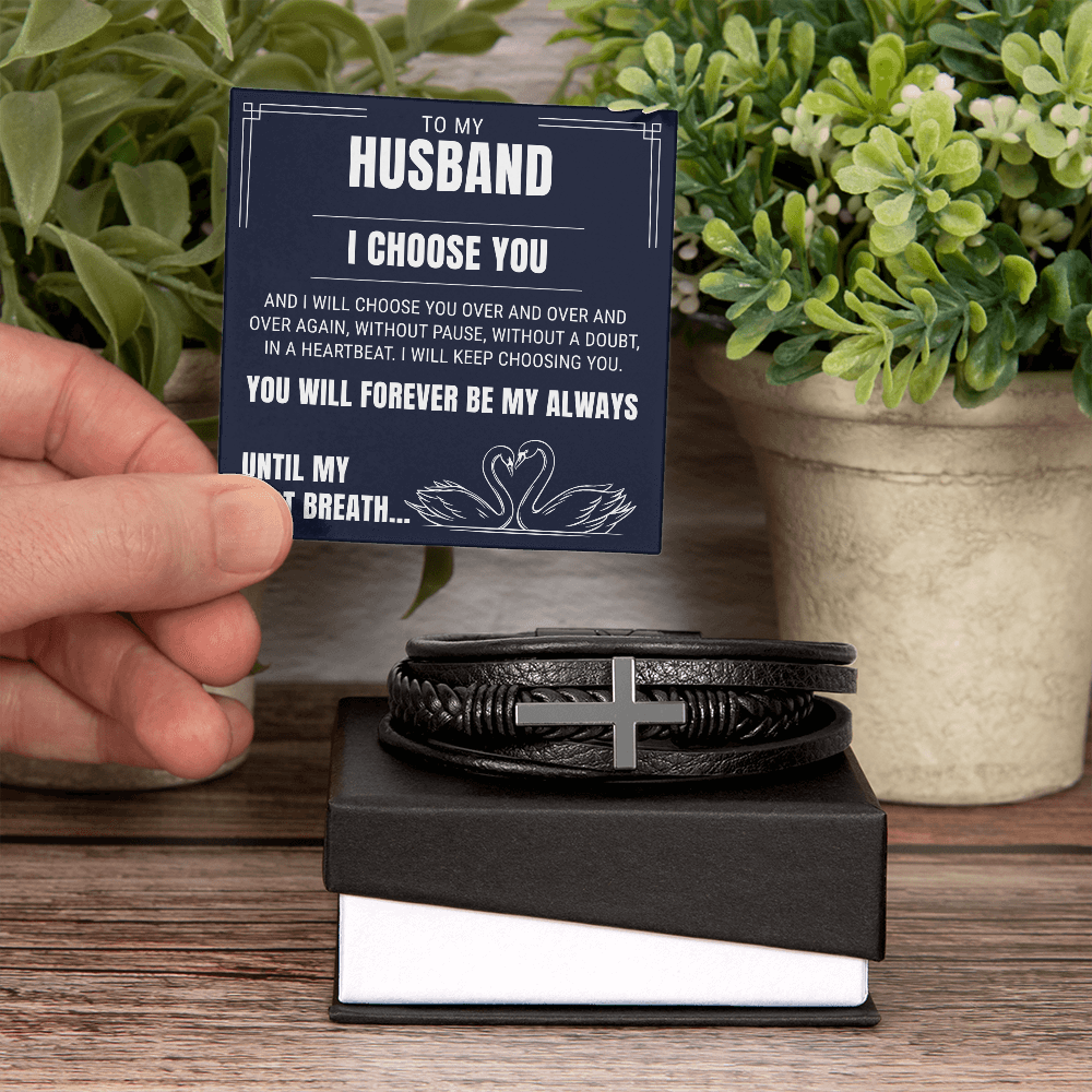 Men's Cross Bracelet - To My Husband "You Will Forever Be My Always"