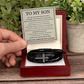 To My Son Men's Cross Bracelet -"You Are Loved"