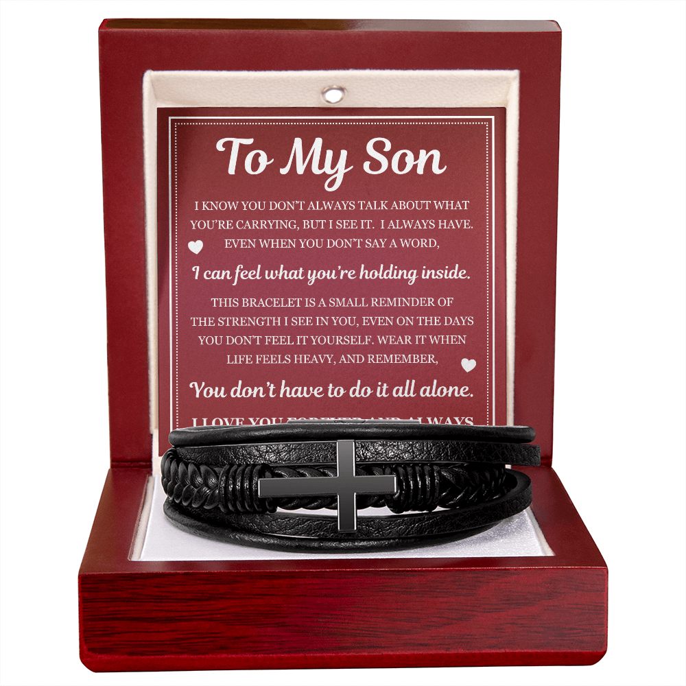 To My Son Men's Cross Bracelet -"You Don't Have to Do it All Alone"
