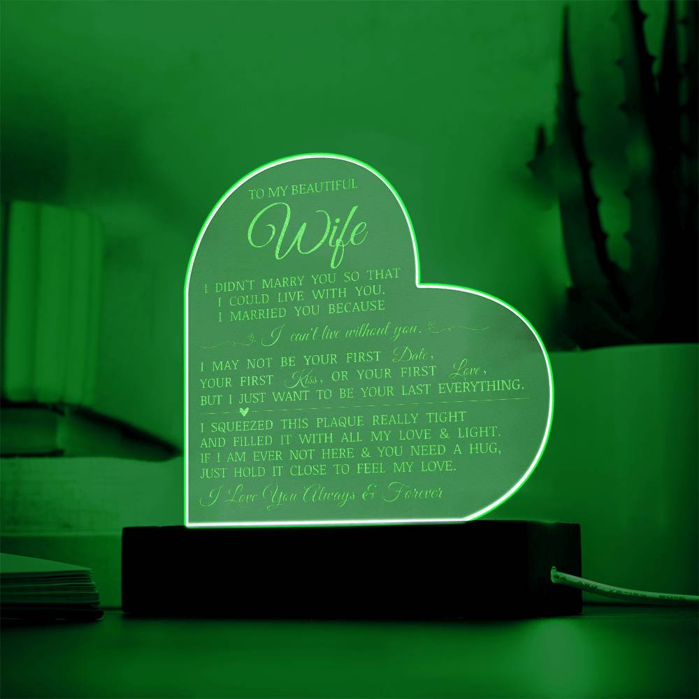 To My Beautiful Wife, Engraved Acrylic Heart Plaque