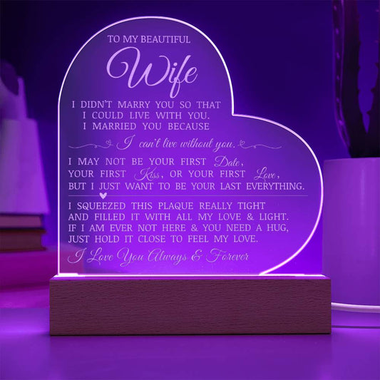 To My Beautiful Wife, Engraved Acrylic Heart Plaque