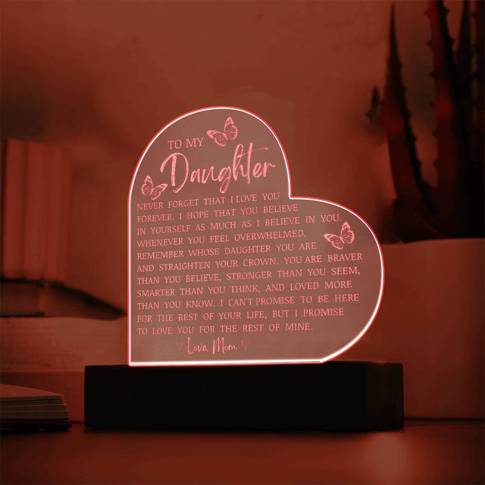 To My Daughter, LED Engraved Acrylic Heart Plaque, Daughter Keepsake Gift From Mom