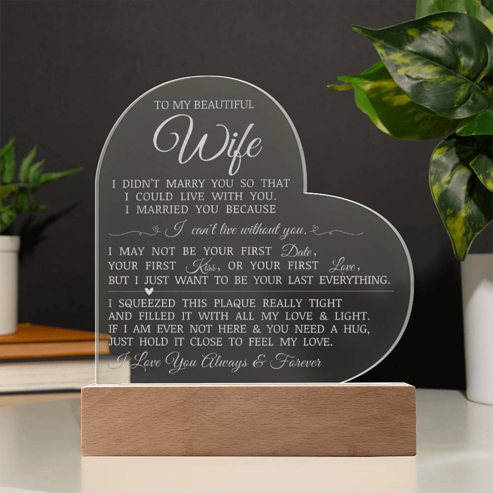 To My Beautiful Wife, Engraved Acrylic Heart Plaque