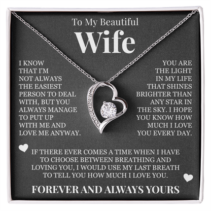 Forever Love Necklace - To My Wife - "Forever and Always Yours"