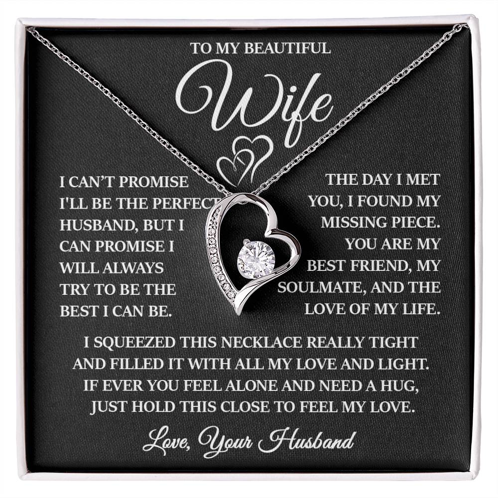 To My Beautiful Wife "I Will Always Try to Be The Best I Can Be" Forever Love Necklace