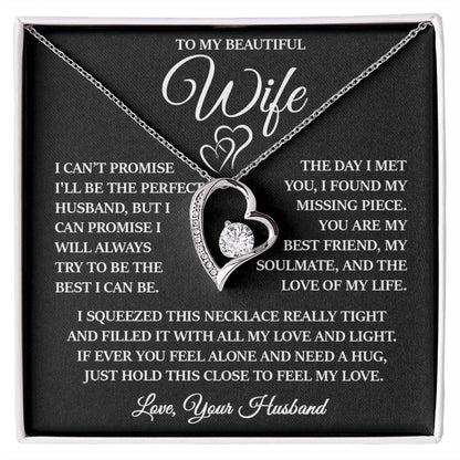 To My Beautiful Wife "I Will Always Try to Be The Best I Can Be" Forever Love Necklace