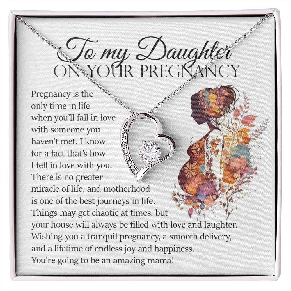 To My Daughter On Your Pregnancy, Forever Heart Necklace