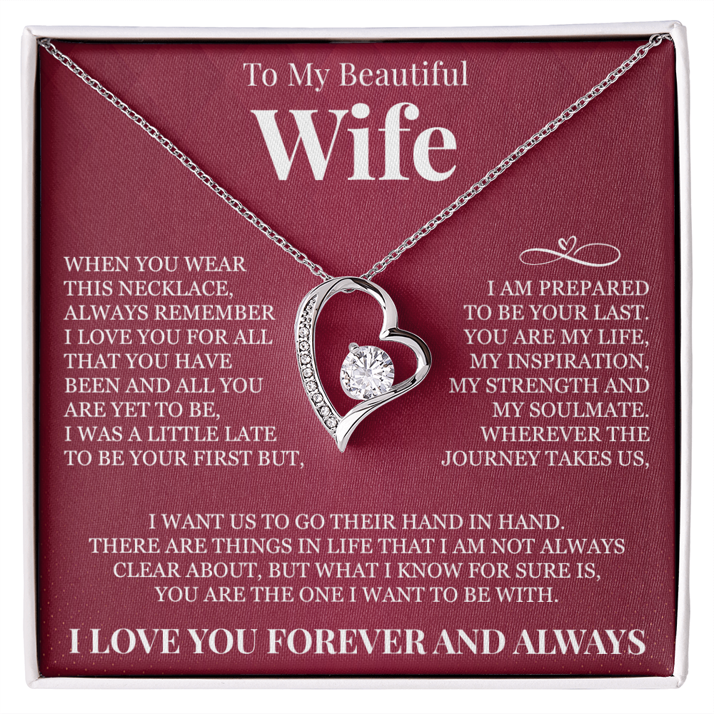 Forever Love Necklace - To My Beautiful Wife - "Always Remember I Love You"