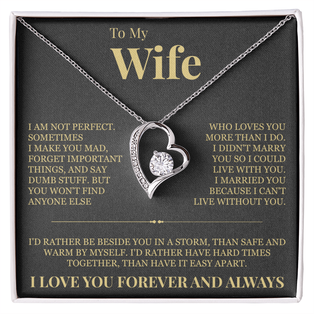 Forever Love Necklace - To My Wife "I'd Rather"
