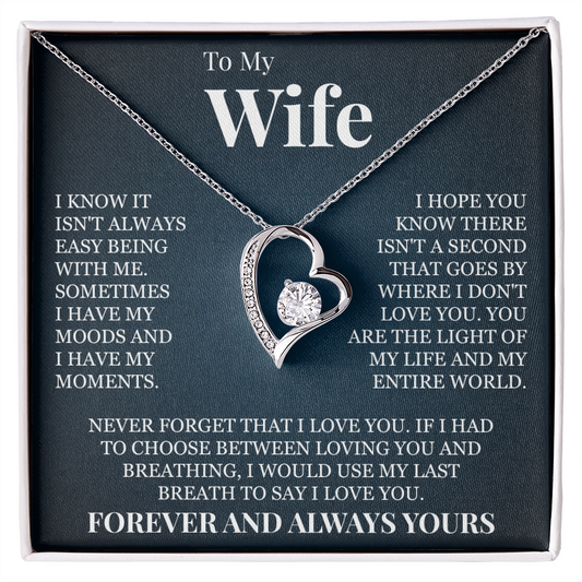 Forever Love Necklace - To My Wife "Forever and Always Yours"
