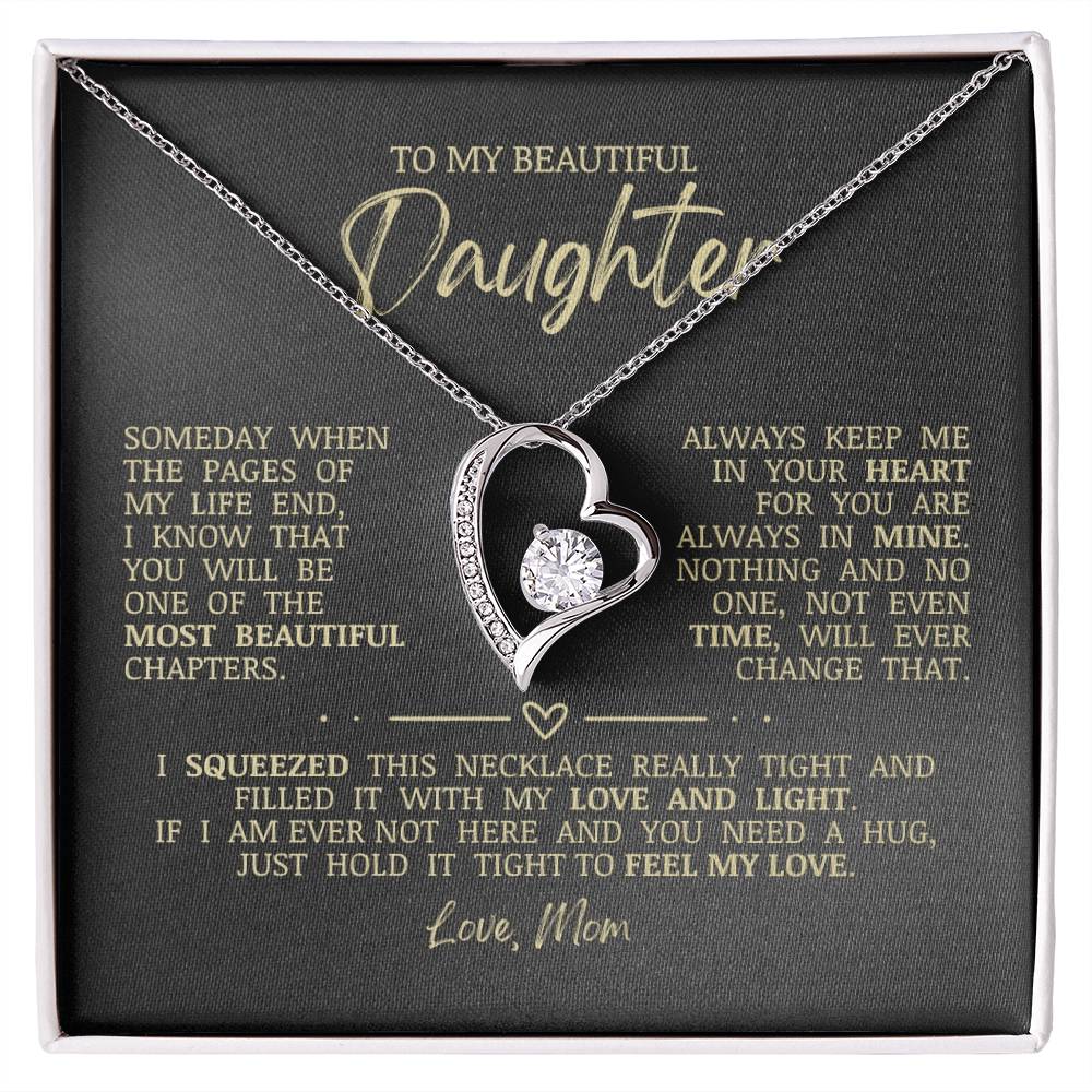 To My Beautiful Daughter "Always Keep Me In Your Heart" Heart Necklace