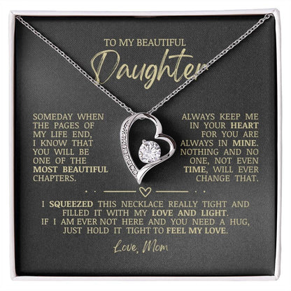To My Beautiful Daughter "Always Keep Me In Your Heart" Heart Necklace
