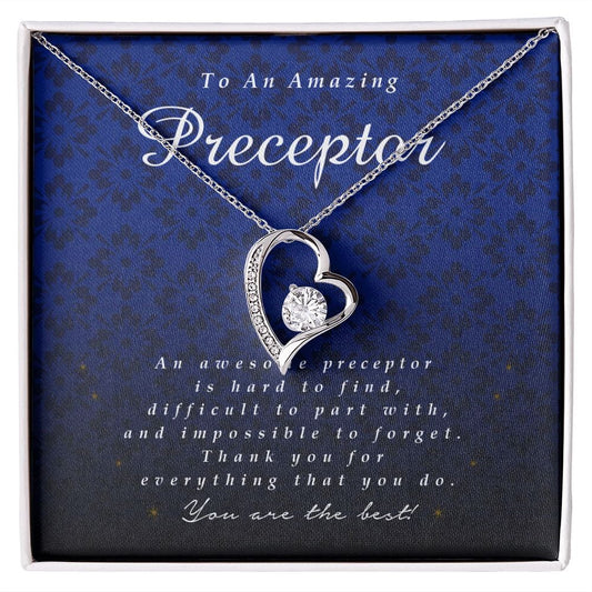 To an Amazing Preceptor, Forever Heart Necklace, Preceptor Gift
