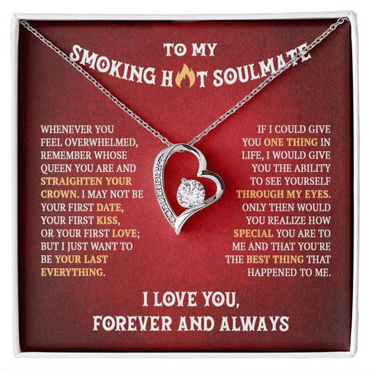To My Smoking Hot Soulmate, Forever Heart Necklace