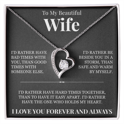 Forever Love Necklace - To My Beautiful Wife "The One Who Holds My Heart"