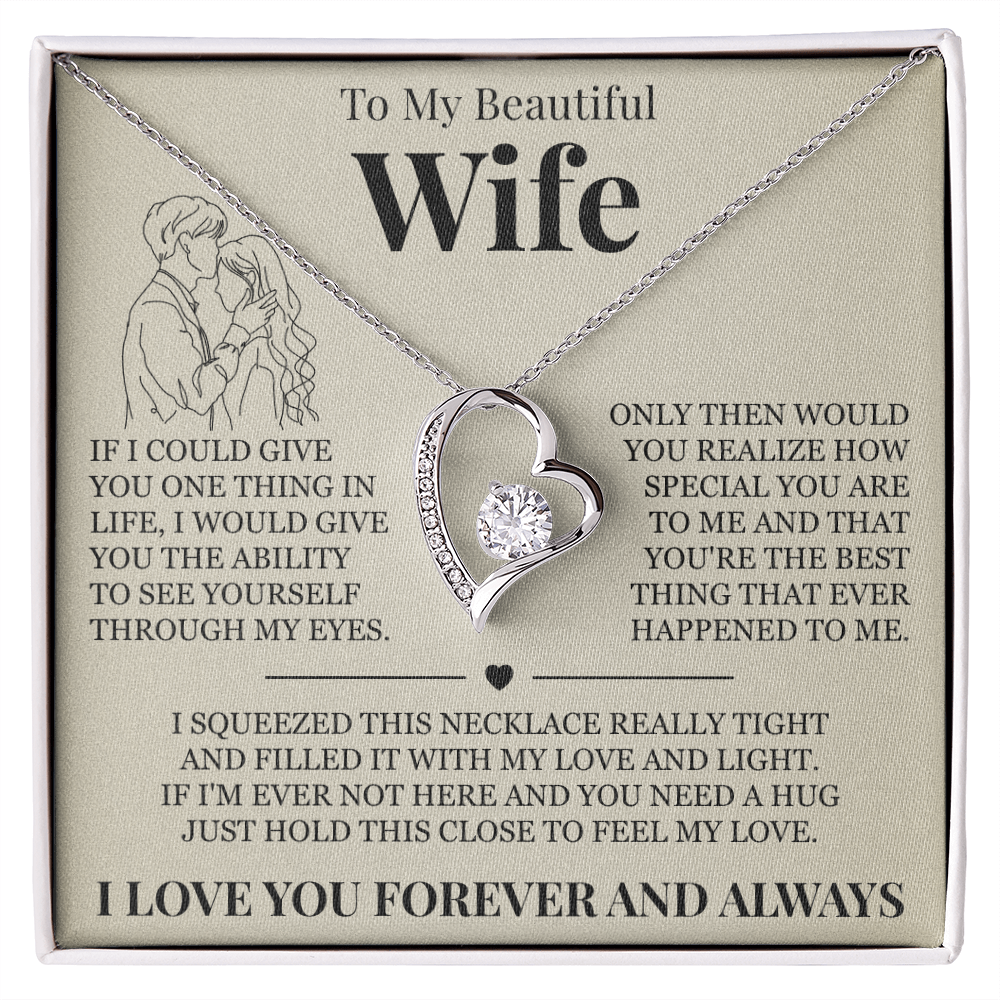 Forever Love Necklace - To My Beautiful Wife - "I Love You Forever and Always"