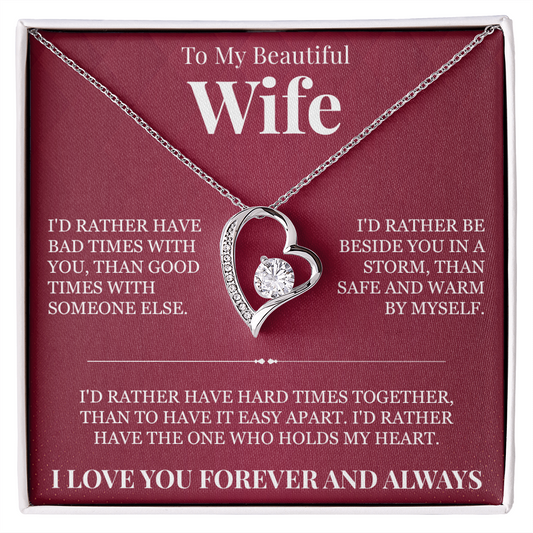 Forever Love Necklace - To My Beautiful Wife "I Love You Forever and Always"