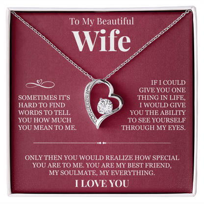 Forever Love Necklace - To My Beautiful Wife "You Are My Best Friend"