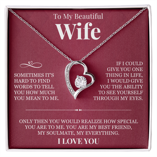 Forever Love Necklace - To My Beautiful Wife "You Are My Best Friend"