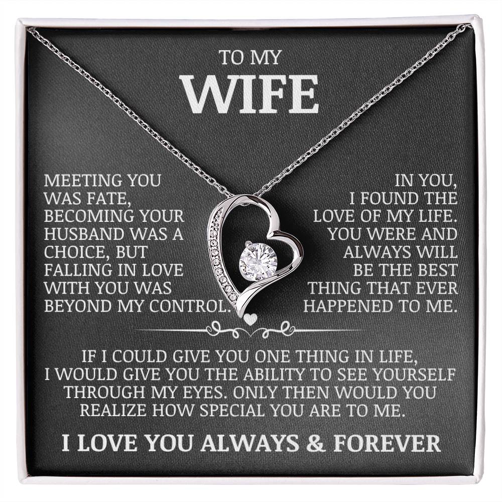 To My Wife "In You, I Found The Love of My Life" Forever Love Necklace