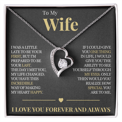 Forever Love Necklace - To My Wife "My Life Changed"