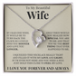 Forever Love Necklace - To My Beautiful Wife "You're The Best Thing That Ever Happened To Me"