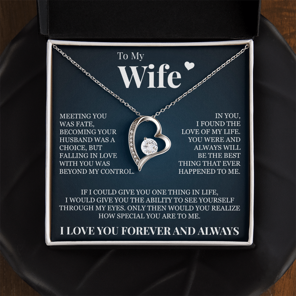 Forever Love Necklace - To My Wife - "Meeting You Was Fate"