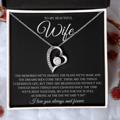 To My Beautiful Wife "My Love For You Is Still As Strong As The Day We Said I Do" Love Necklace