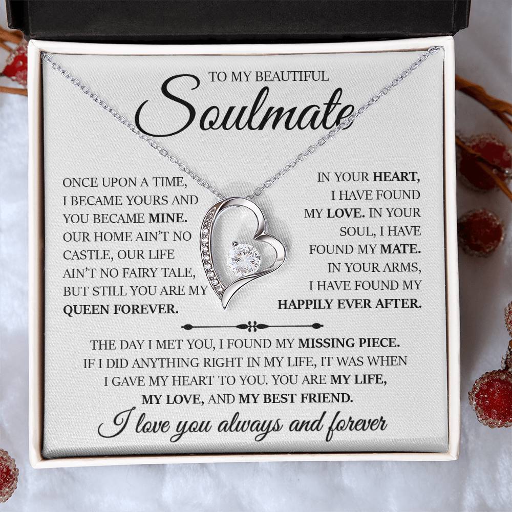 To My Beautiful Soulmate "In Your Arms I Have Found My Happily Ever After" Love Necklace