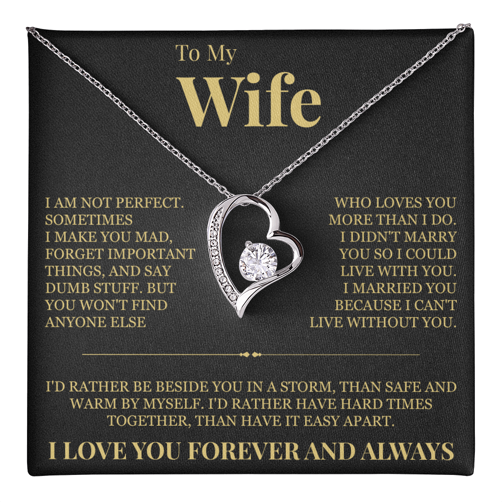 Forever Love Necklace - To My Wife "I'd Rather"
