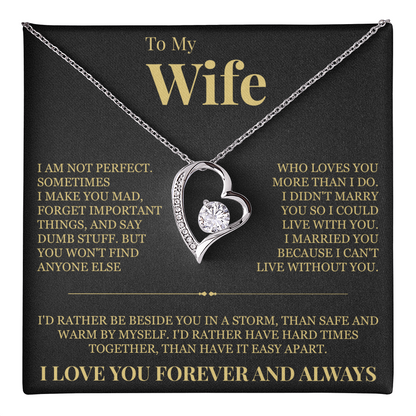 Forever Love Necklace - To My Wife "I'd Rather"